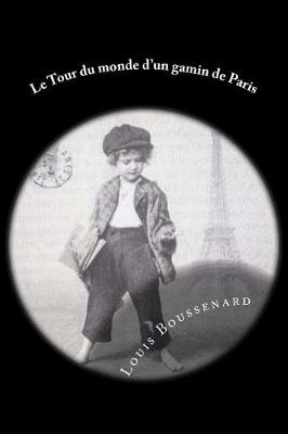 Book cover for Le Tour du monde d un gamin de Paris