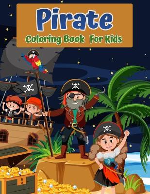 Book cover for Pirates Coloring Book For Kids