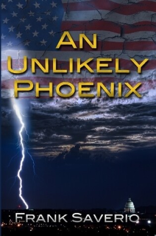 Cover of An Unlikely Phoenix