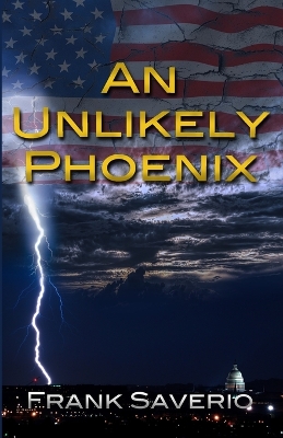 Book cover for An Unlikely Phoenix