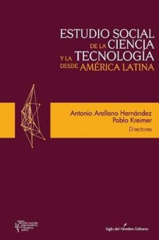 Cover of Estudio Social de la Ciencia Y La Tecnolog a Desde America Latina