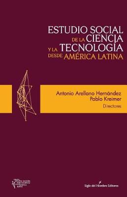 Book cover for Estudio Social de la Ciencia Y La Tecnolog a Desde America Latina