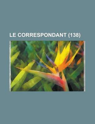 Book cover for Le Correspondant (138)