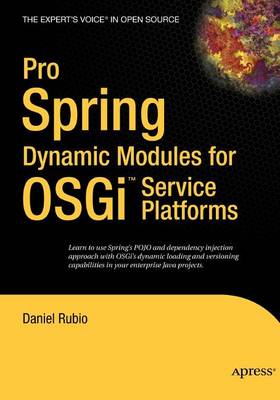 Cover of Pro Spring Dynamic Modules for Osgi Service Platforms