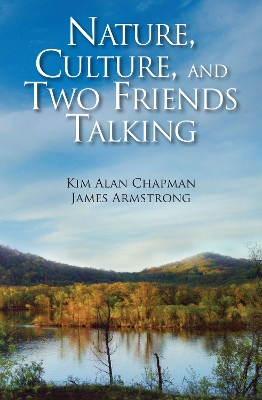 Book cover for Nature, Culture, and Two Friends Talking
