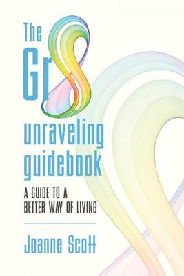 Book cover for The Gr8 unraveling guidebook