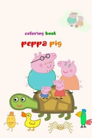 Cover of Coloring Book Peppa Pig