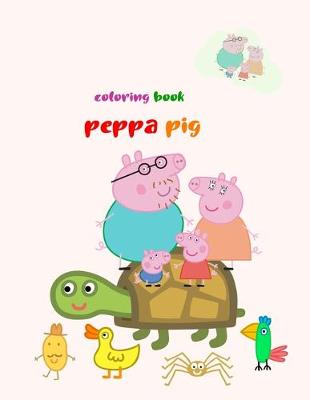 Book cover for Coloring Book Peppa Pig