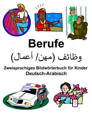 Book cover for Deutsch-Arabisch Berufe Zweisprachiges Bildwörterbuch für Kinder