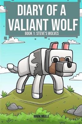 Book cover for Diary of a Valiant Wolf