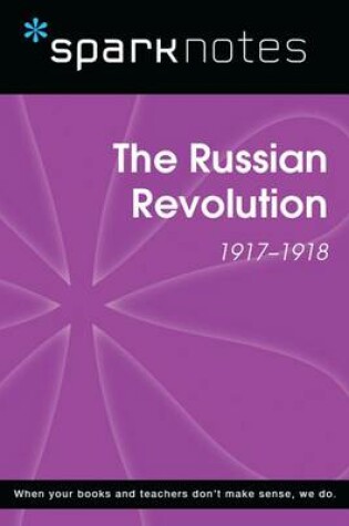 Cover of The Russian Revolution (1917-1918) (Sparknotes History Note)