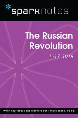 Book cover for The Russian Revolution (1917-1918) (Sparknotes History Note)