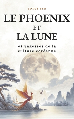 Book cover for Le Phoenix et la Lune