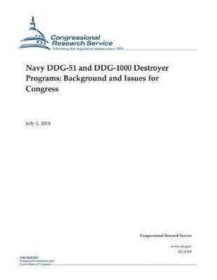 Book cover for Navy DDG-51 and DDG-1000 Destroyer Programs