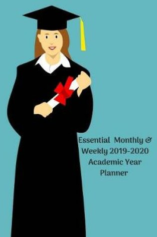 Cover of Essential Monthly & Weekly 2019-2020 Academic Year Planner