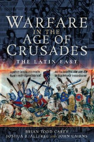 Cover of Warfare in the Age of Crusades