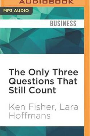 Cover of The Only Three Questions That Still Count