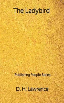 Book cover for The Ladybird - Publishing People Series