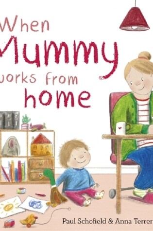 Cover of When Mummy Works From Home