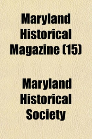 Cover of Maryland Historical Magazine (Volume 15)