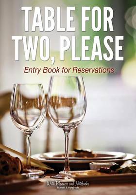 Book cover for Table for Two, Please - Entry Book for Reservations