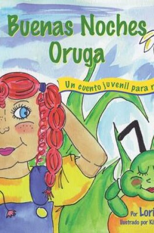 Cover of Buenas Noches Oruga