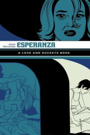 Cover of Esperanza: A Love and Rockets Book