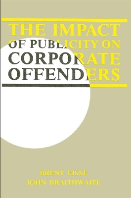 Cover of The Impact of Publicity on Corporate Offenders