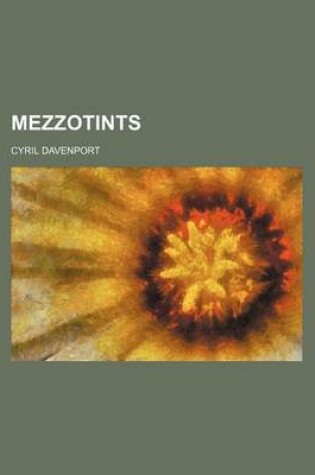 Cover of Mezzotints