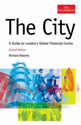 Book cover for City, The: A Guide to London's Global Financial Centre