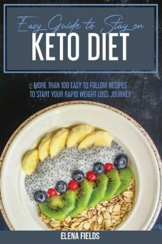 Cover of Easy Guide To Stay On Keto Diet