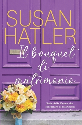 Book cover for Il bouquet di matrimonio