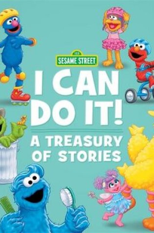 Cover of Sesame Street I Can Do It!