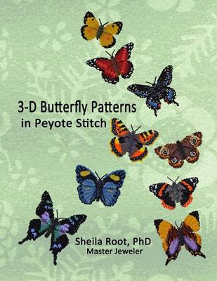 Book cover for 3-D Butterfly Patterns in Peyote Stitch