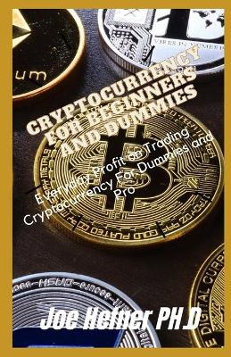 Book cover for Cryptocurrency for Beginners and Dummies