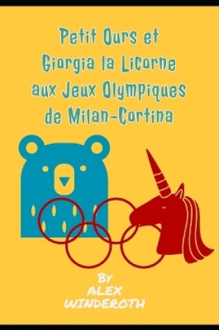 Cover of Petit Ours Et Giorgia La Licorne