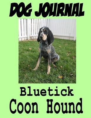 Book cover for Dog Journal Bluetick Coonhound