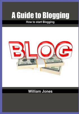 Book cover for A Guide to Blogging