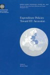 Book cover for Expenditure Policies Towards EU Accession