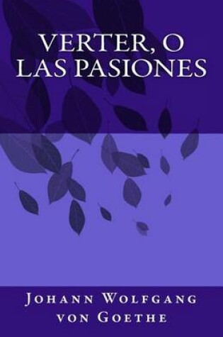 Cover of Verter, o las pasiones