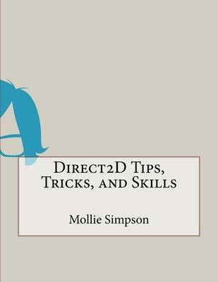 Book cover for Direct2d Tips, Tricks, and Skills
