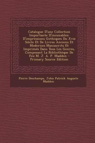 Cover of Catalogue D'Une Collection Importante D'Incunables