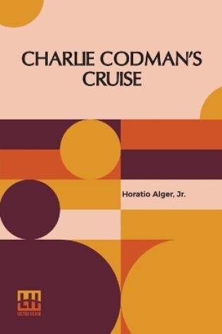 Cover of Charlie Codman s Cruise