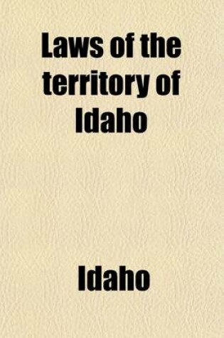 Cover of Laws of the Territory of Idaho