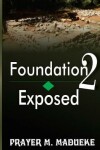 Book cover for Foundations Exposed (Part 2)