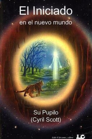 Cover of El Iniciado En El Nuevo Mundo