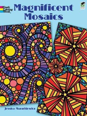 Cover of Magnificent Mosaics Coloring Book