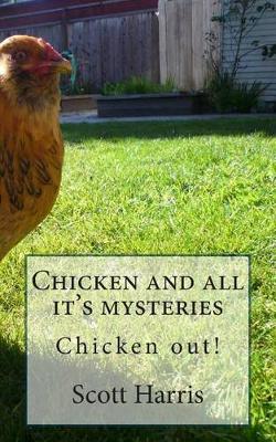 Book cover for Chicken and All It's Mysteries