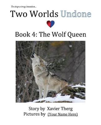 Book cover for Two Worlds Undone, Book 4