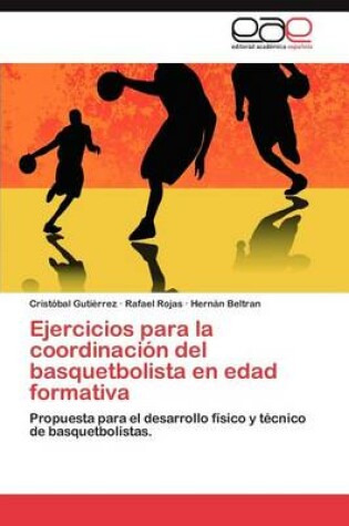 Cover of Ejercicios Para La Coordinacion del Basquetbolista En Edad Formativa